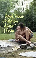 And Their Children After Them - 'A page-turner of a novel' New York Times