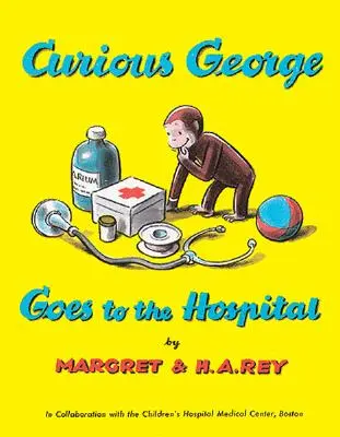 Kíváncsi George kórházba megy - Curious George Goes to the Hospital