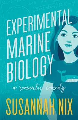 Kísérleti tengerbiológia: Romantikus komédia - Experimental Marine Biology: A Romantic Comedy