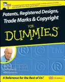 Szabadalmak, lajstromozott formatervezési minták, védjegyek és szerzői jog for Dummies - Patents, Registered Designs, Trade Marks and Copyright For Dummies