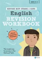 Pearson REVISE Key Stage 2 SATs English Revision Workbook - Above Expected Standard - otthoni tanuláshoz és a 2022-es vizsgákhoz - Pearson REVISE Key Stage 2 SATs English Revision Workbook - Above Expected Standard - for home learning and the 2022 exams