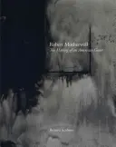 Robert Motherwell - Egy amerikai óriás születése - Robert Motherwell - The Making of an American Giant