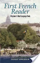Első francia olvasmány: A Beginner's Dual-Language Book - First French Reader: A Beginner's Dual-Language Book