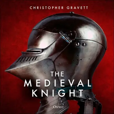 A középkori lovag - The Medieval Knight