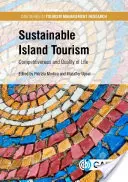 Fenntartható szigeti turizmus: Versenyképesség és életminőség - Sustainable Island Tourism: Competitiveness and Quality of Life