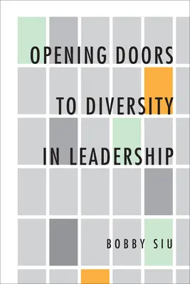 Kapunyitás a sokszínűség felé a vezetésben - Opening Doors to Diversity in Leadership