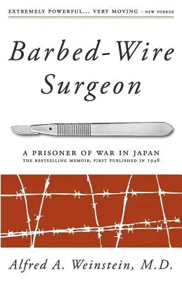 Szögesdrót sebész - Barbed-Wire Surgeon