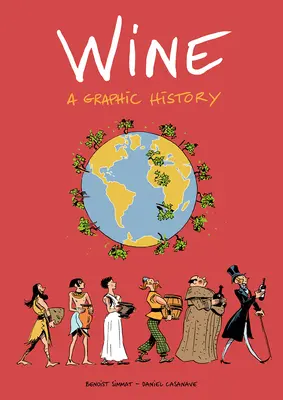 Bor: A Graphic History (Grafikus történelem) - Wine: A Graphic History