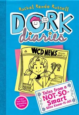 Dork Diaries 5, 5: Mesék egy nem túl okos Miss Mindentudótól - Dork Diaries 5, 5: Tales from a Not-So-Smart Miss Know-It-All