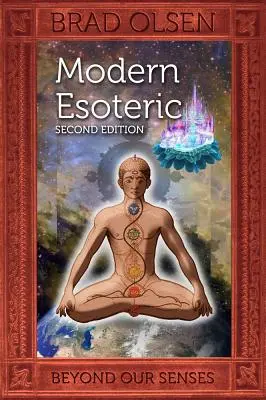 Modern ezoterika: Túl az érzékeinken - Modern Esoteric: Beyond Our Senses