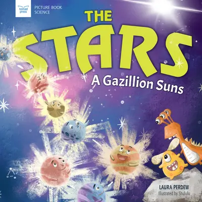 A csillagok: A Gazillion Suns - The Stars: A Gazillion Suns