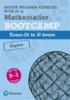 Pearson REVISE Edexcel GCSE (9-1) Maths Bootcamp Higher - otthoni tanuláshoz, 2021-es felmérésekhez és 2022-es vizsgákhoz. - Pearson REVISE Edexcel GCSE (9-1) Maths Bootcamp Higher - for home learning, 2021 assessments and 2022 exams