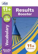 Letts 11+ Success - 11+ Vocabulary Results Booster: A Cem tesztekhez: Célzott gyakorló munkafüzet - Letts 11+ Success - 11+ Vocabulary Results Booster: For the Cem Tests: Targeted Practice Workbook