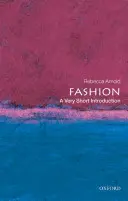 Divat: Nagyon rövid bevezetés - Fashion: A Very Short Introduction