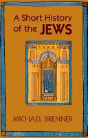 A zsidók rövid története - A Short History of the Jews