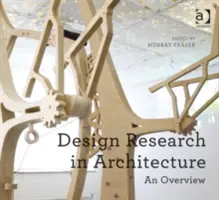 Designkutatás az építészetben: Egy áttekintés - Design Research in Architecture: An Overview