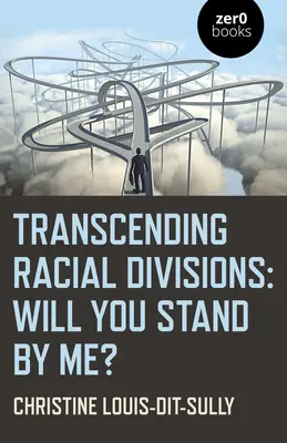 A faji megosztottság meghaladása: Will You Stand by Me? - Transcending Racial Divisions: Will You Stand by Me?