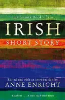 Az ír novellák Granta-könyve - The Granta Book of the Irish Short Story