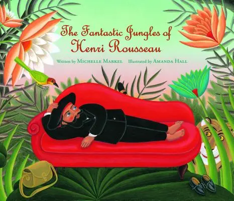 Henri Rousseau fantasztikus dzsungelei - The Fantastic Jungles of Henri Rousseau