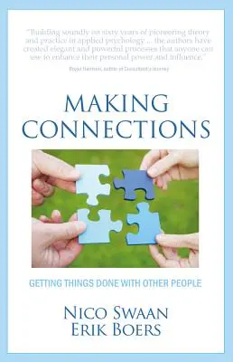 Kapcsolatok teremtése: Dolgok elintézése más emberekkel - Making Connections: Getting Things Done With Other People