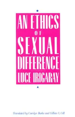 A szexuális másság etikája - Ethics of Sexual Difference