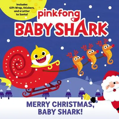 Baby Shark: Boldog karácsonyt, cápabébi! [Matricákkal, ajándékcsomagolással és levéllel a Mikulásnak] - Baby Shark: Merry Christmas, Baby Shark! [With Stickers and Gift Wrap and a Letter to Santa]