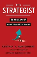 Stratégista - Legyen az a vezető, akire a vállalkozásának szüksége van - Strategist - Be the Leader Your Business Needs