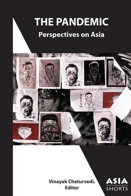 A járvány: Perspectives on Asia - The Pandemic: Perspectives on Asia