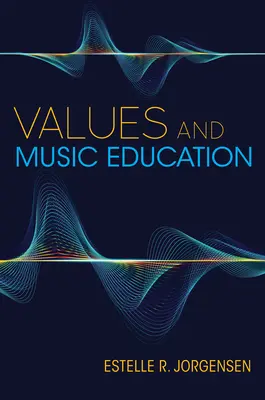 Értékek és zenei nevelés - Values and Music Education