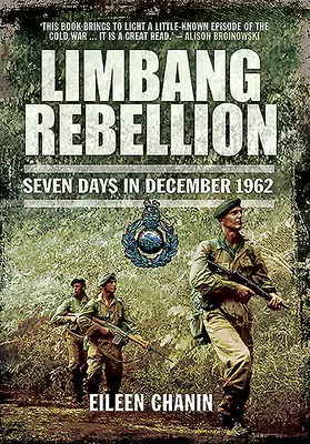 Limbang Rebellion: Hét nap 1962 decemberében - Limbang Rebellion: Seven Days in December, 1962