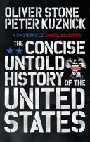 Az Egyesült Államok tömör, el nem mondott története - Concise Untold History of the United States