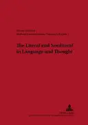 A szó szerinti és a nem szó szerinti a nyelvben és a gondolkodásban - The Literal and Nonliteral in Language and Thought