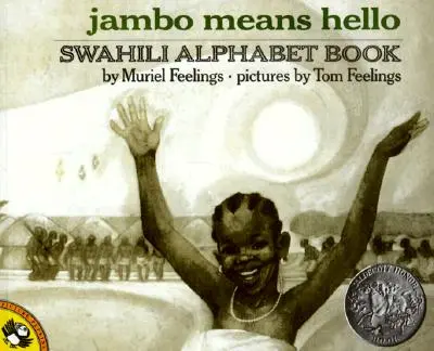 Jambo Means Hello: A Swahili Alphabet Book