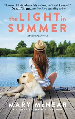 A nyári fény: A Butternut Lake Novel - The Light in Summer: A Butternut Lake Novel