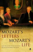 Mozart levelei, Mozart élete - Mozart's Letters, Mozart's Life