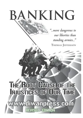 Banking: Korunk igazságtalanságainak gyökere - Banking: The Root Cause of the Injustices of Our Time