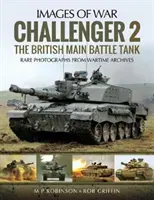 Challenger 2: A brit fő harckocsi - Challenger 2: The British Main Battle Tank