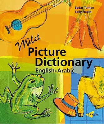 Milet Képes szótár (angol-arab) - Milet Picture Dictionary (English-Arabic)