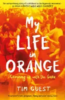 Az életem Narancsban - A Guruval felnőve - My Life in Orange - Growing Up with the Guru