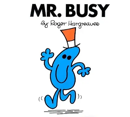 Mr. Busy