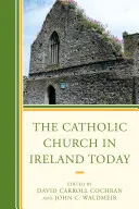 A katolikus egyház Írországban ma - The Catholic Church in Ireland Today