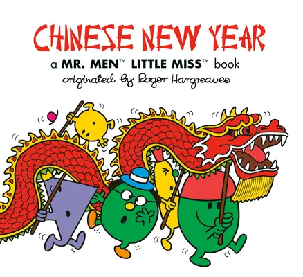 Kínai újév: A Mr. Men Little Miss Book - Chinese New Year: A Mr. Men Little Miss Book