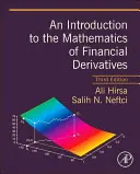 Bevezetés a pénzügyi származtatott ügyletek matematikájába - An Introduction to the Mathematics of Financial Derivatives