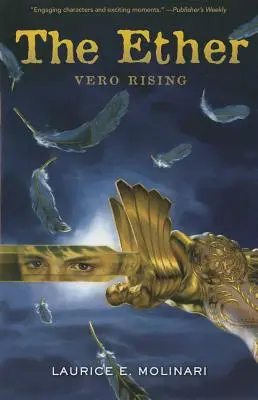 Az éter: Vero Rising - The Ether: Vero Rising