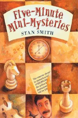 Ötperces minirejtélyek - Five-Minute Mini-Mysteries