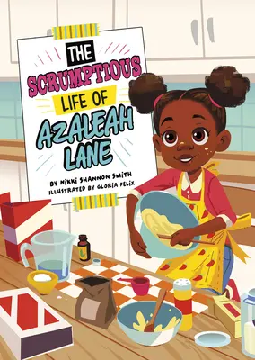 The Scrumptious Life of Azaleah Lane (Azaleah Lane zamatos élete) - The Scrumptious Life of Azaleah Lane