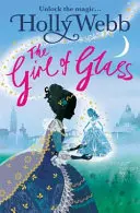 Egy varázslatos velencei történet: Az üveglány: Könyv 4. - A Magical Venice Story: The Girl of Glass: Book 4