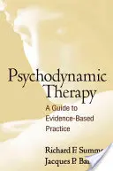 Pszichodinamikus terápia: A Guide to Evidence-Based Practice - Psychodynamic Therapy: A Guide to Evidence-Based Practice