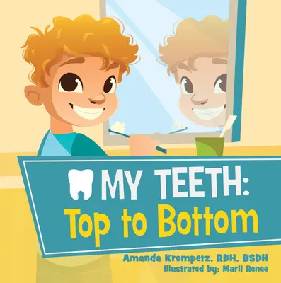 A fogaim: Tetőtől talpig - My Teeth: Top to Bottom