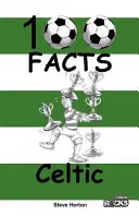 Celtic - 100 tény - Celtic - 100 Facts